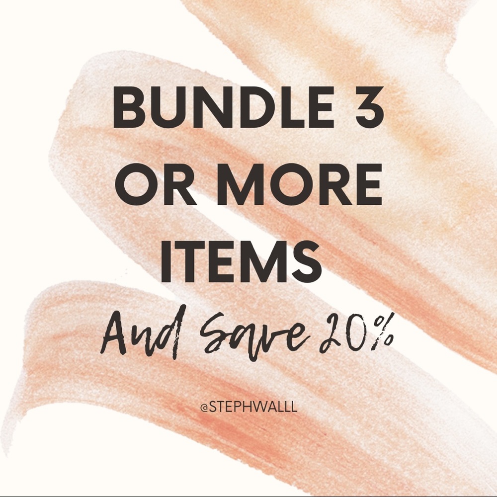 Bundle 3 or more items to save 20%